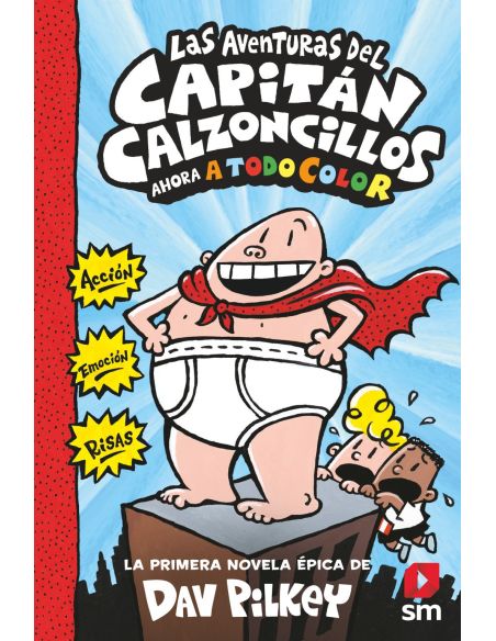 Las aventuras del Capitán Calzoncillos