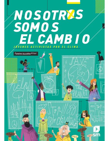 Nosotros Somos El Cambio