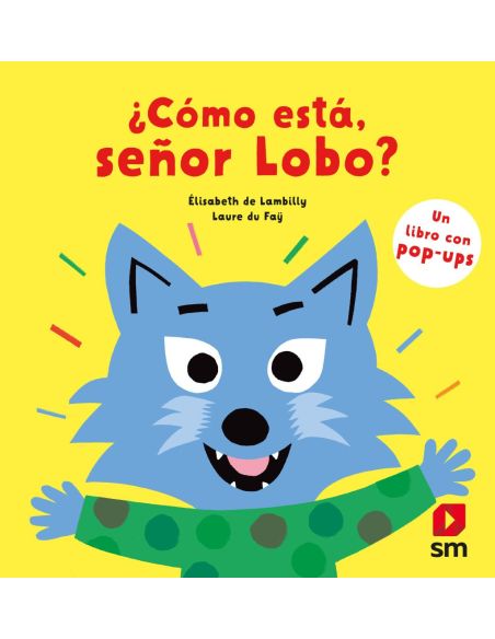 ¿Cómo Está, Señor Lobo?