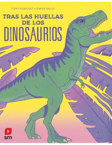 Tras las huellas de los dinosaurios