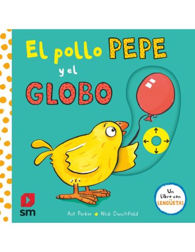 PYA. El pollo Pepe y el globo