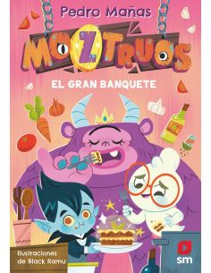 Moztruos 2: El gran banquete
