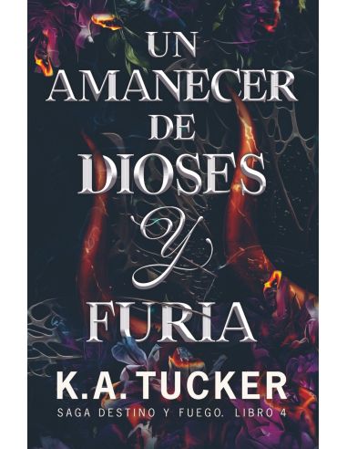 Un Amanecer De Dioses Y Furia