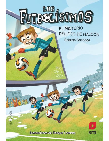 Los Futbolísimos 4: El Misterio Del Ojo De Halcón