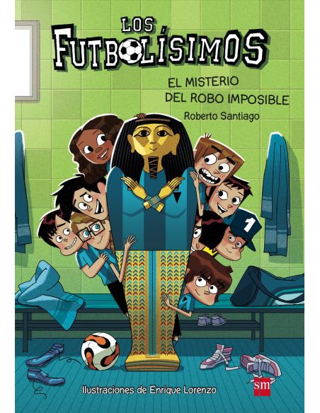 Los Futbolísimos 5: El misterio del robo imposible