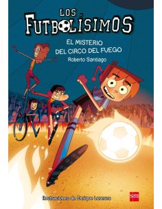Los Futbolísimos 8: El misterio del circo del fuego