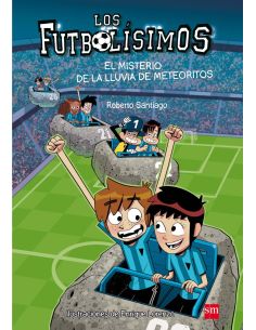 Los Futbolísimos 9: El misterio de la lluvia de meteoritos
