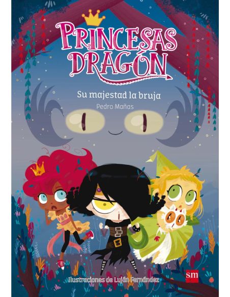 Princesas Dragón 3: Su majestad la bruja