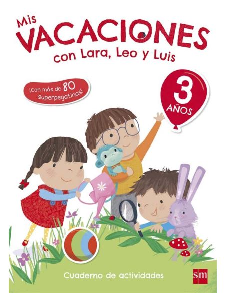 Mis Vacaciones Con Lara, Leo Y Luis. 3 Años