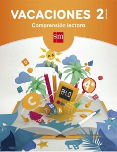 Vacaciones: Comprensión Lectora. 2 Educación Primaria