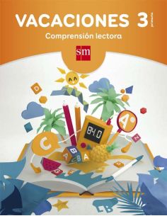 Vacaciones: Comprensión Lectora. 3 Educación Primaria