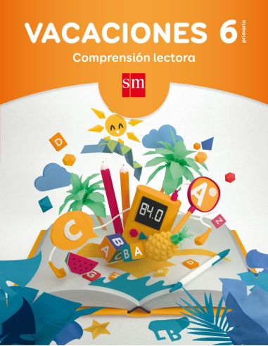 Vacaciones: Comprensión Lectora. 6 Educación Primaria