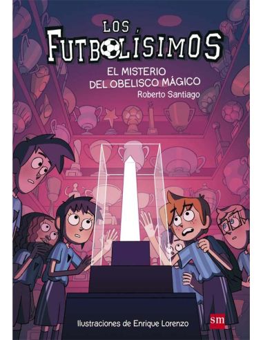 Los Futbolísimos 12: El misterio del obelisco mágico