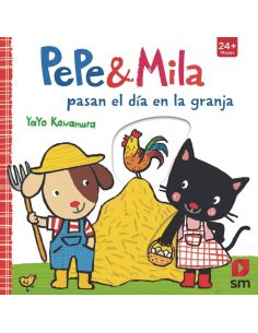 Pepe y Mila pasan el día en la granja