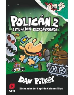 Policán 2: Situación desesperrada