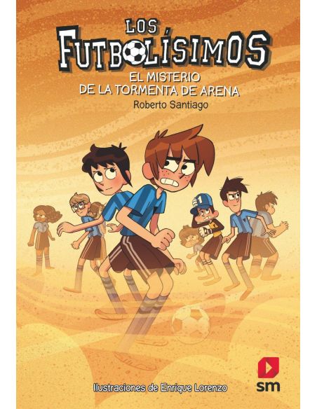 Los Futbolísimos 14: El Misterio De La Tormenta De Arena|Libreriasalesiana