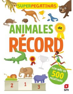 Superpegatinas. Animales de récord