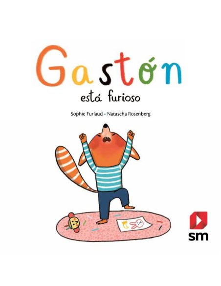 Gastón está furioso