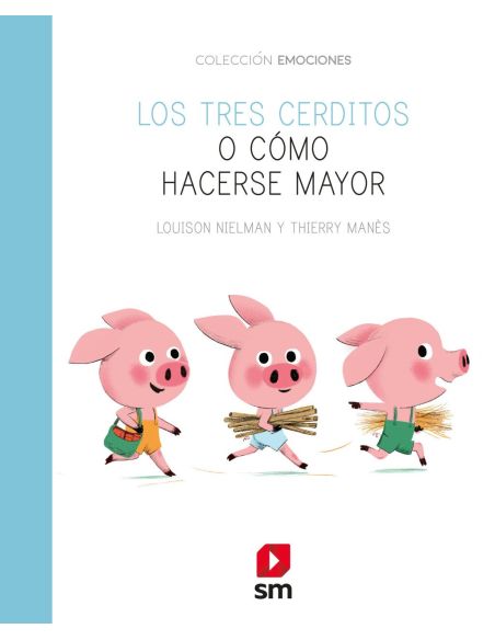 Los tres cerditos o cómo hacerse mayor