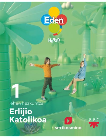 Erlijio Katolikoa, Lh 1. Eden Hegan