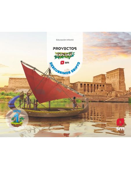 Descubrimos Egipto. 3 Años. Explora