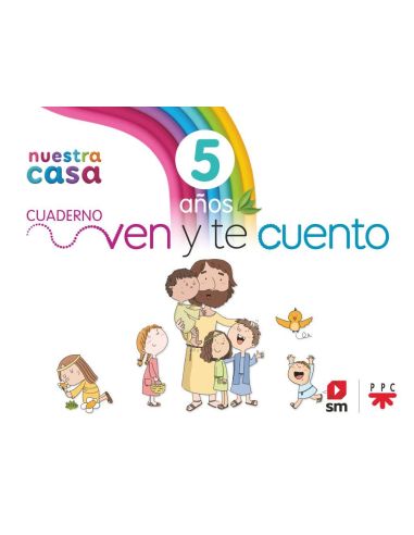 Religión Católica. 5 años. Nuestra casa. Ven y te cuento.|Libreriasalesiana