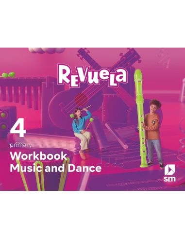 Music And Dance. Workbook. 4 Primary. Revuela