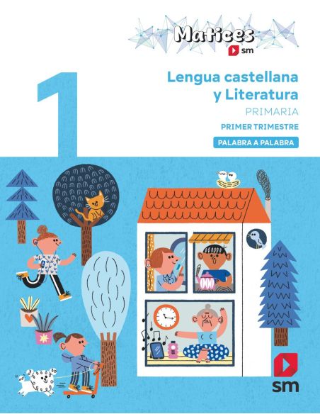 Lengua Castellana Y Literatura. 1 Primaria. Trimestres. Palabra A Palabra. Matices