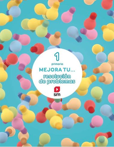 Mejora Tu... Resolución De Problemas. 1 Primaria