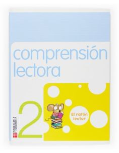 Comprensión Lectora: El Ratón Lector. 2 Primaria