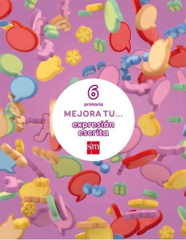 Mejora tu... expresión escrita. 6 Primaria|Libreriasalesiana