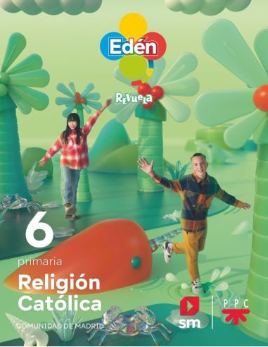 Religión Católica. 6 Primaria. Edén. Revuela. Comunidad De Madrid