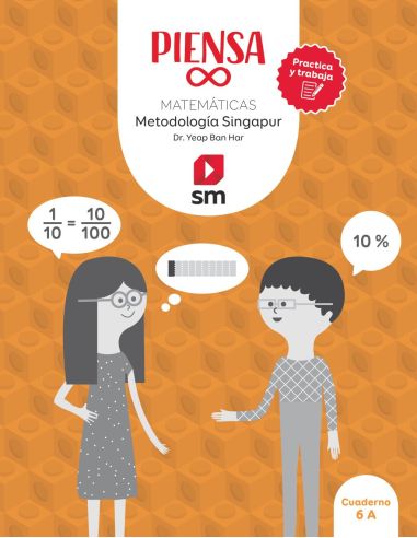 Cuaderno. Piensa Infinito. Matemáticas. Metodología Singapur. Practica Y Trabaja. 6 Primaria