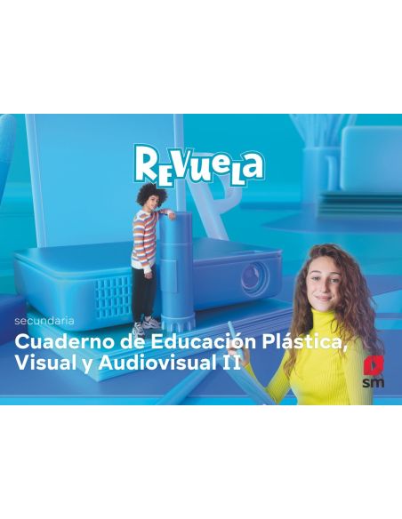 Cuaderno De Educación Plástica Visual Y Audiovisual Ii. Revuela
