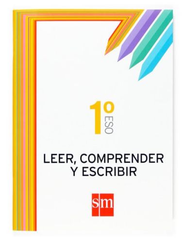 Leer, Comprender Y Escribir. 1 Eso