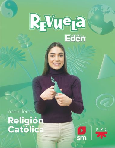 Religión Católica. Bachillerato Edén. Revuela 22
