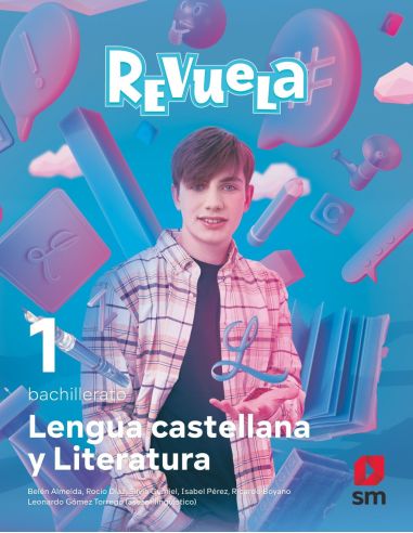 Lengua Castellana Y Literatura. 1 Bachillerato. Revuela