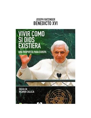 Vivir Como Si Dios Existiera