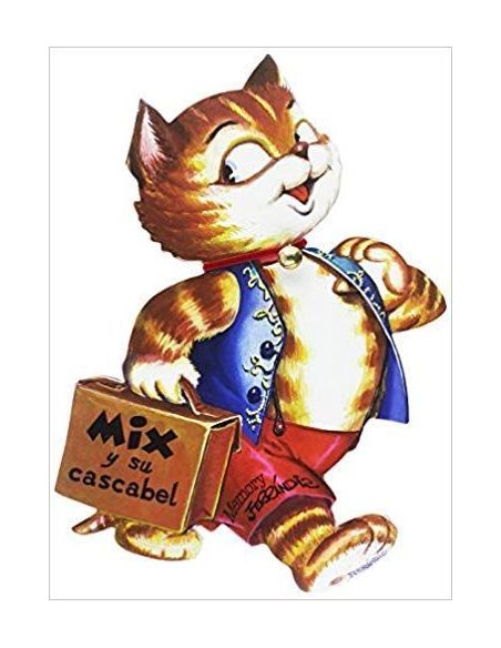 Mix Y Su Cascabel (Ferrandiz)