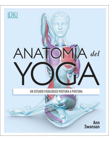 Anatomía Del Yoga