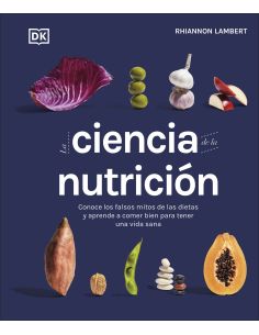 La Ciencia De La Nutrición