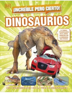¡Increíble Pero Cierto! Dinosaurios