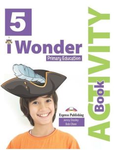New I Wonder Level 5 Pupil'S Book