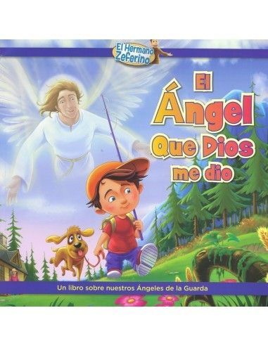 El Ángel Que Dios Me Dio