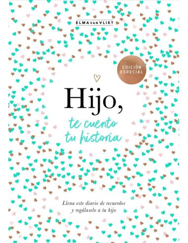 Hijo, Te Cuento Tu Historia