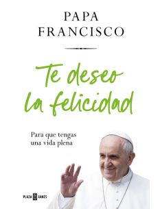Te Deseo La Felicidad