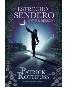 El Estrecho Sendero Entre Deseos