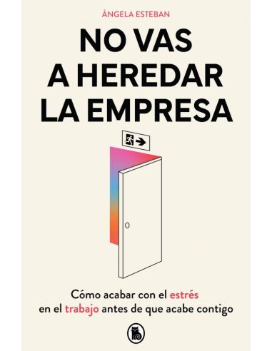 No Vas A Heredar La Empresa