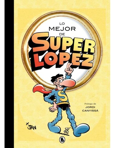 Lo Mejor De Superlópez (Lo Mejor De...)