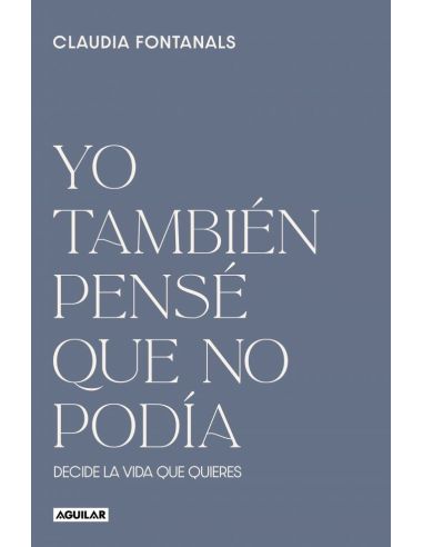 Yo También Pensé Que No Podía